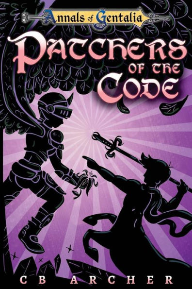 Patchers of the Code: Book Three of the Anders' Quest Series