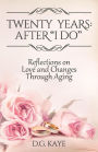Twenty Years: After
