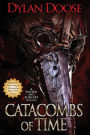 Catacombs of Time: A Sword and Sorcery Novella
