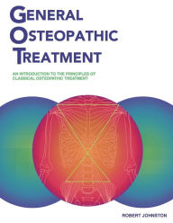 Title: General Osteopathic Treatment, Author: Robert Johnston