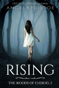 Title: Rising, Author: Angela Fristoe