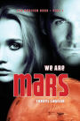We Are Mars: The Rubicon Saga - Part 1