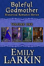 Baleful Godmother Series Volume One