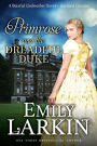 Primrose and the Dreadful Duke: A Baleful Godmother Novel