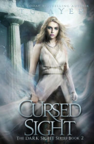 Title: Cursed Sight: A Dark Sight Novel #2, Author: T G Ayer