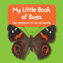 My Little Book of Bugs: Taku pukapuka iti mo nga pepeke