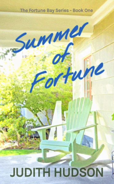 Summer of Fortune: Book One of the Fortune Bay Series