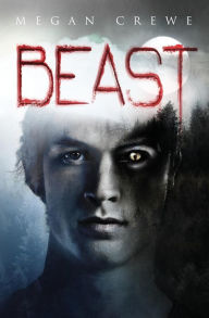 Title: Beast, Author: Megan Crewe