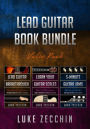 Lead Guitar Book Bundle: Lead Guitar Breakthrough + Learn Your Guitar Scales + 5-Minute Guitar Jams (Books + Online Bonus)