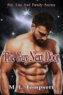 The Guy Next Door: (Sex, Lies And Family Secrets, series) Book One