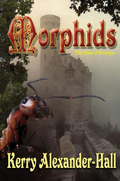 Morphids (The Tales of Cerahya Series #1)