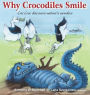 Why crocodiles smile: Cric Croc discovers nature's wonders