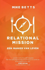 Title: Relational Mission: Een manier van leven, Author: Mike Betts