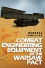 Combat Engineering Equipment of the Warsaw Pact