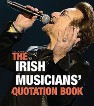 Title: The Irish Musicians' Quotation Book, Author: Andrew Russell