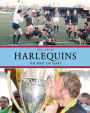 Harlequins: The First 150 Years