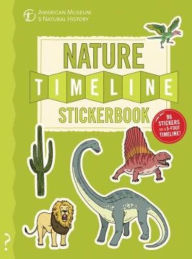 Title: The Nature Timeline Stickerbook: From bacteria to humanity: the story of life on Earth in one epic timeline!, Author: Christopher Lloyd