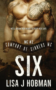 Title: Six: Company of Sinners MC #2, Author: Lisa J Hobman