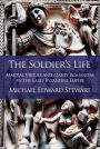 The Soldier's Life: Martial Virtues and Manly Romanitas in the Early Byzantine Empire