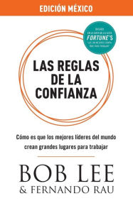 Title: Las Reglas de la Confianza: Mexico Edition, Author: Bob Lee