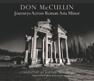 Title: Don McCullin - Journeys Across Roman Asia Minor, Author: Don McCullin