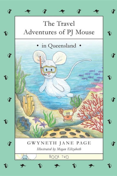 The Travel Adventures of PJ Mouse: In Queensland