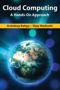 Title: Cloud Computing: A Hands-On Approach, Author: Arshdeep Bahga