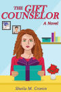 The Gift Counselor: A Novel