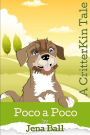 Poco a Poco: A CritterKin Tale