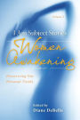 I Am Subject Stories: Women Awakening: Discovering Our Personal Truths