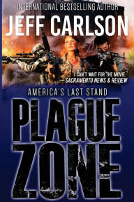 Title: Plague Zone, Author: Jeff Carlson