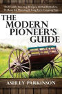 The Modern Pioneer's Guide