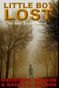 Title: Little Boy Lost, Author: Nancy a Nelson