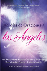 Title: 365 dias de Oraciones a los Angeles, Author: Sunny Dawn Johnston