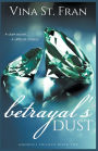 Betrayal's Dust