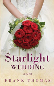 Title: Starlight Wedding, Author: Frank Thomas
