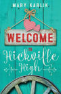 Welcome To Hickville High