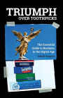 Triumph Over Toothpicks: The Essential Guide to Business in the Digital Age