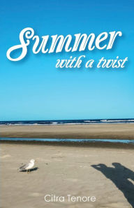 Title: Summer with a Twist, Author: Citra Tenore