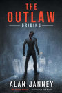 The Outlaw: Origins