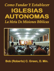 Title: Iglesias Autonomas, Author: Roberto C Green