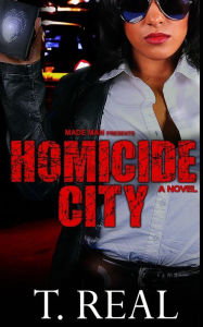 Title: Homicide City, Author: T Real