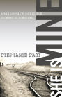 She Is Mine: A War Orphans' Incredible Journey of Survival