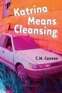 Katrina Means Cleansing