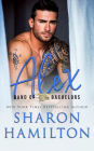 Alex (Band of Bachelors Series #2)