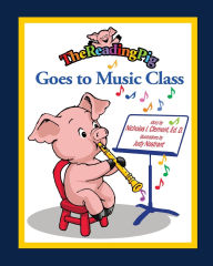 Title: The Reading Pig Goes to Music Class, Author: Nicholas I Clement