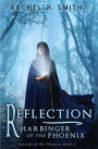 Reflection: Harbinger of the Phoenix