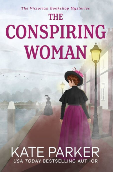 The Conspiring Woman (Victorian Bookshop Mystery Series #4)