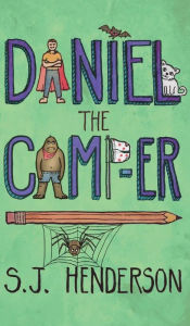 Title: Daniel the Camp-er, Author: S J Henderson