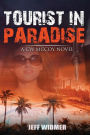 Tourist in Paradise: A CW McCoy Novel